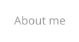 About me