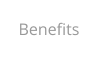 Benefits