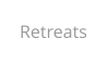 Retreats